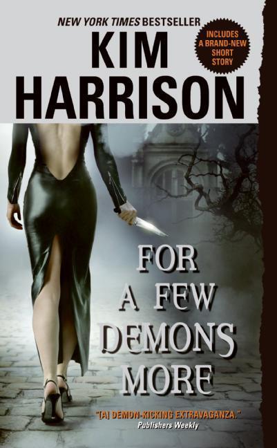 Cover: 9780061149818 | For a Few Demons More | Kim Harrison | Taschenbuch | Englisch | 2007