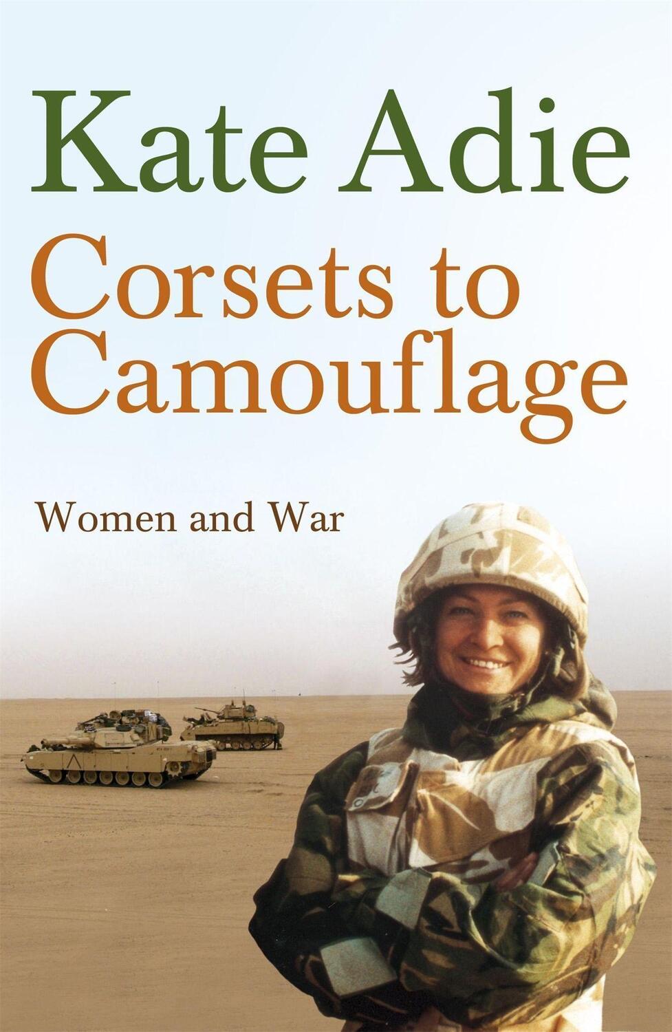 Cover: 9780340820605 | Corsets To Camouflage | Women and War | Kate Adie (u. a.) | Buch