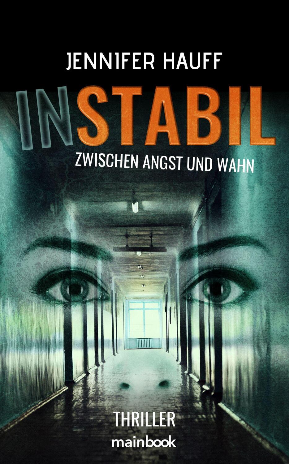 Cover: 9783948987404 | (IN)STABIL | Zwischen Angst und Wahn | Jennifer Hauff | Taschenbuch