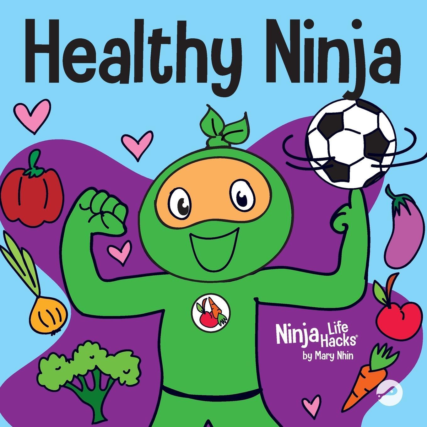 Cover: 9781637312490 | Healthy Ninja | Mary Nhin | Taschenbuch | Ninja Life Hacks | Paperback