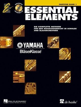 Cover: 9789043112413 | Essential Elements, Partitur, m. Audio-CD. Bd.1 | Wolfgang Feuerborn