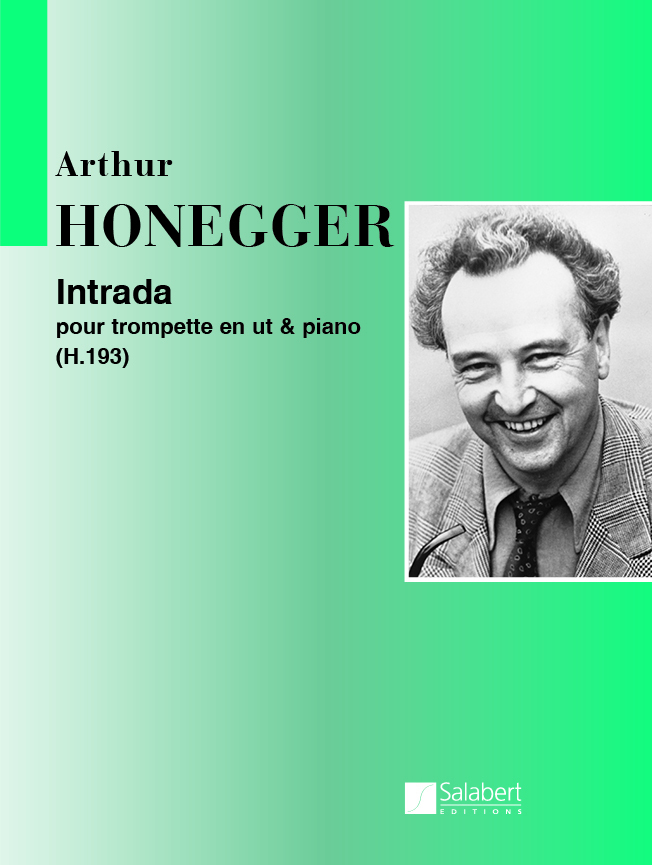 Cover: 9790048002142 | Intrada H 193 | pour Trompette en ut (C) &amp; piano | Arthur Honegger