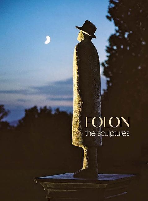 Cover: 9780300257717 | Folon | The Sculptures | Allison Michel (u. a.) | Buch | Gebunden