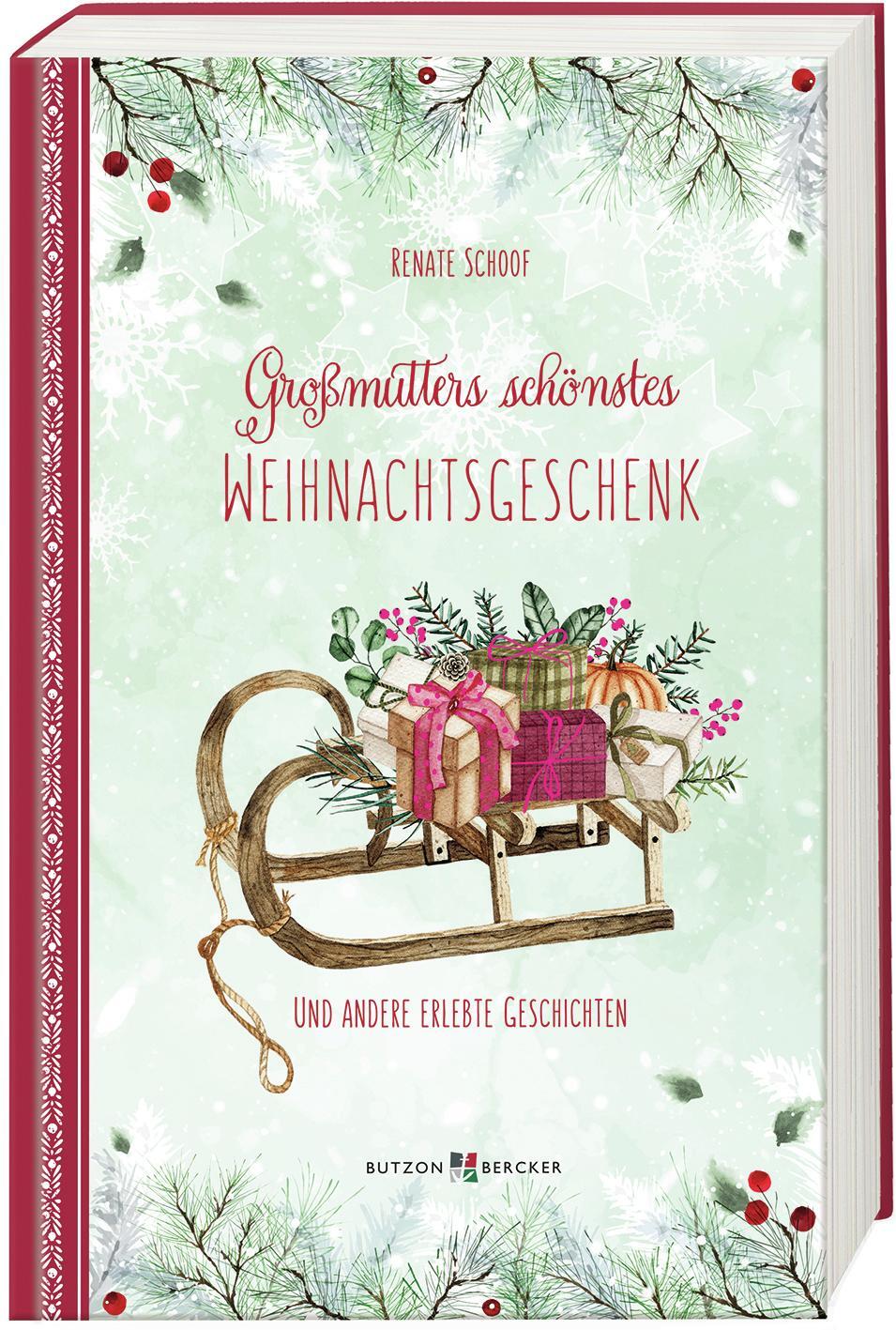 Cover: 9783766629814 | Großmutters schönstes Weihnachtsgeschenk | Renate Schoof | Buch | 2022
