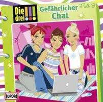 Cover: 9783803237521 | 003/Gefährlicher Chat | Die Drei !!! | Audio-CD | 2009