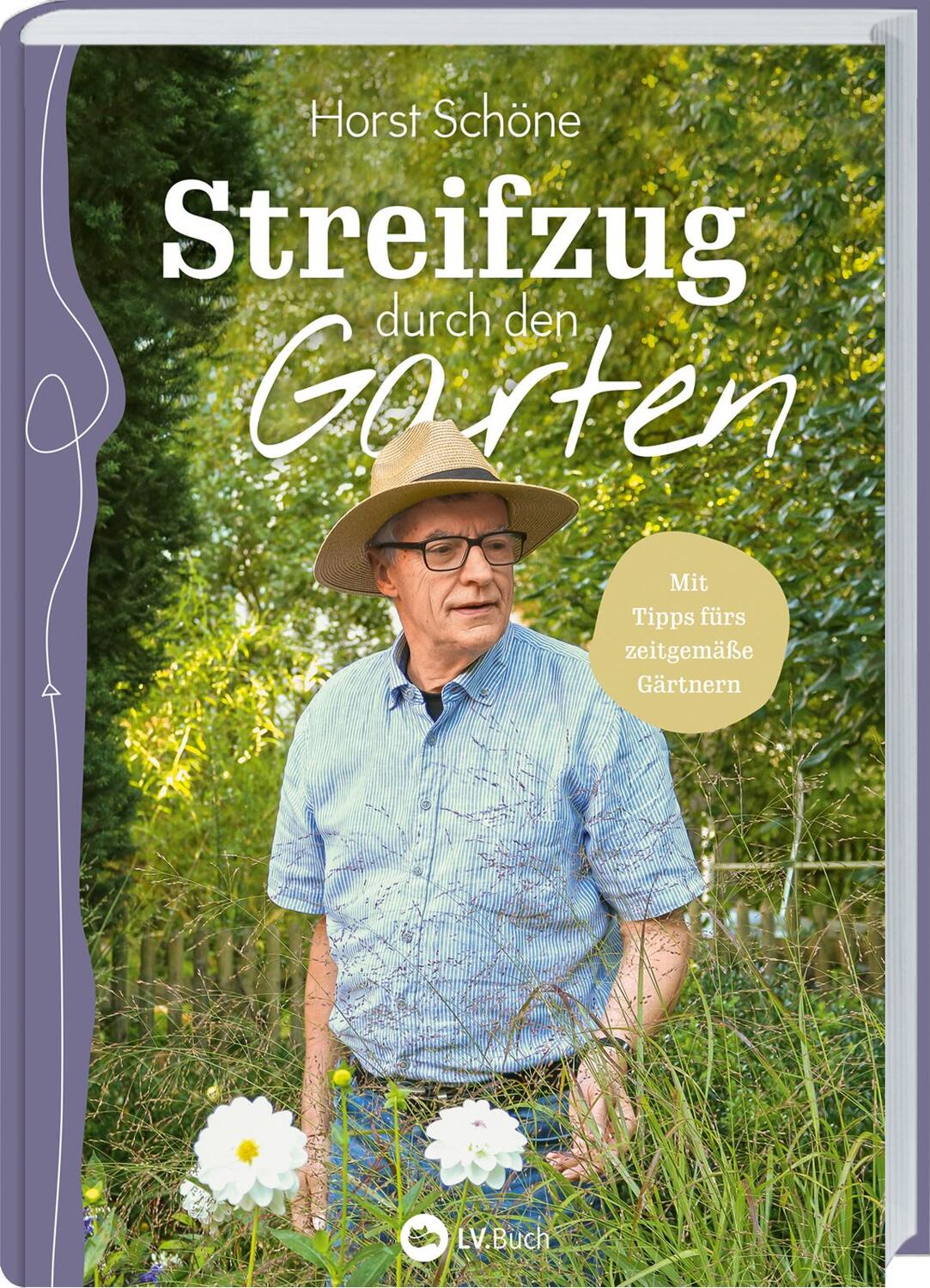 Cover: 9783784357645 | Streifzug durch den Garten | Horst Schöne | Buch | 240 S. | Deutsch