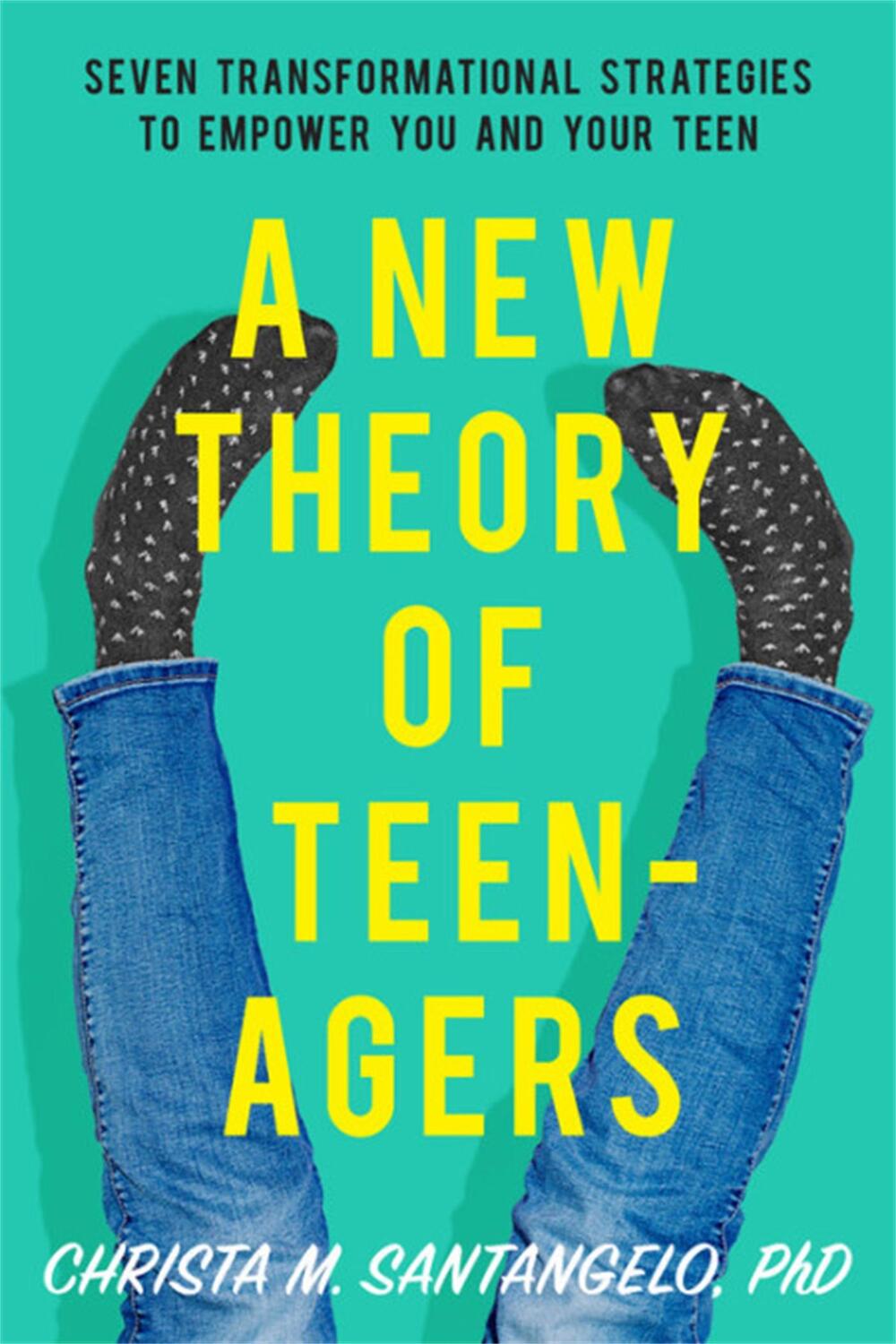 Cover: 9781580058322 | A New Theory of Teenagers | Christa Santangelo | Taschenbuch | 2018