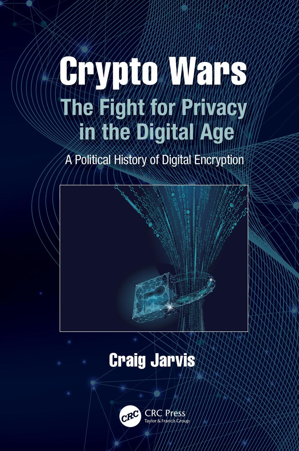 Cover: 9780367642488 | Crypto Wars | Craig Jarvis | Taschenbuch | Englisch | 2020 | CRC Press