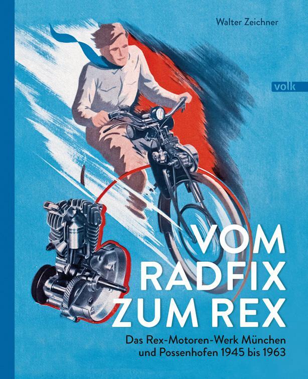 Cover: 9783862224609 | Vom Radfix zum Rex | Walter Zeichner | Buch | Deutsch | 2023
