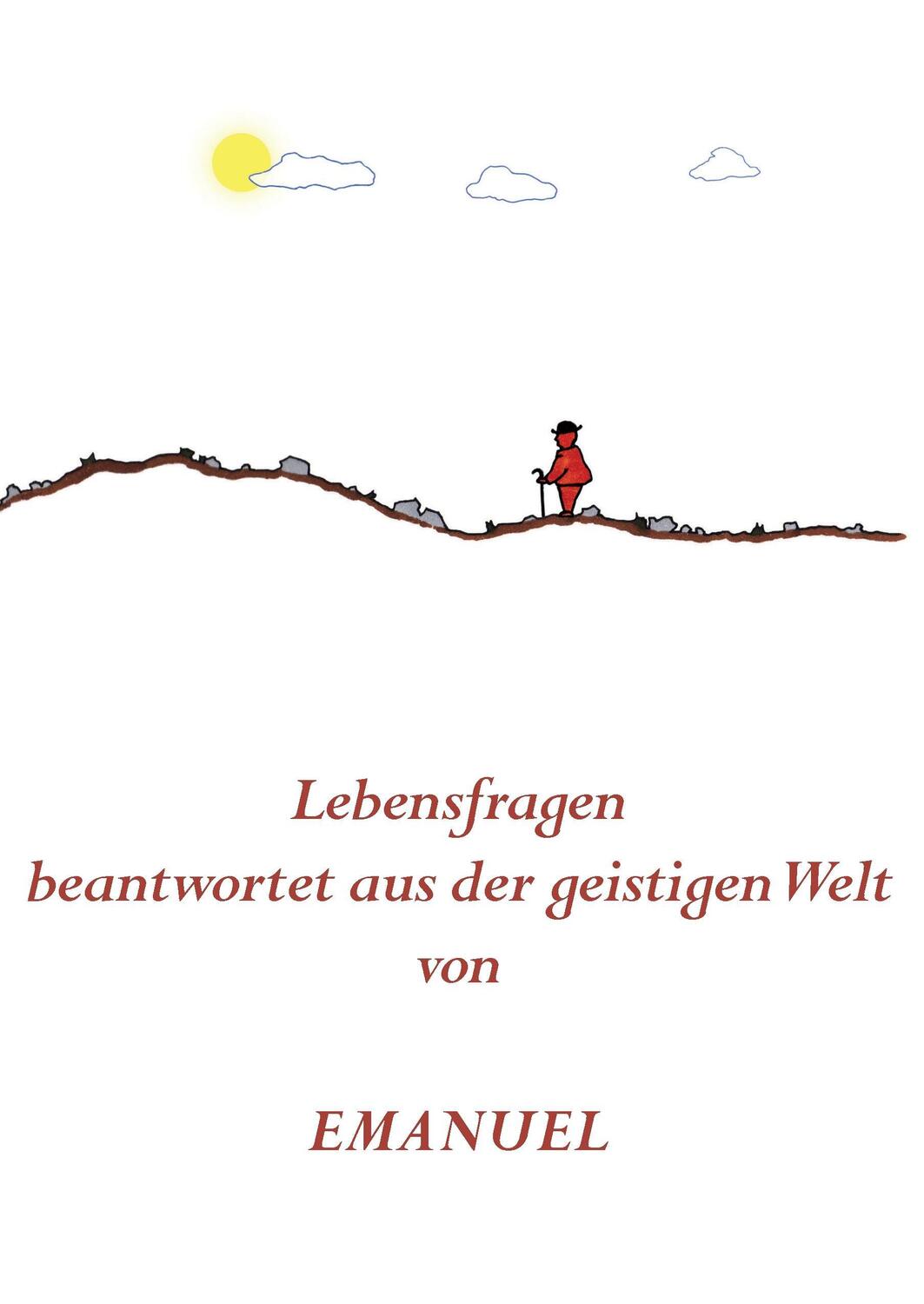 Cover: 9783739283852 | Emanuel - Lebensfragen | beantwortet aus der geistigen Welt | Buch