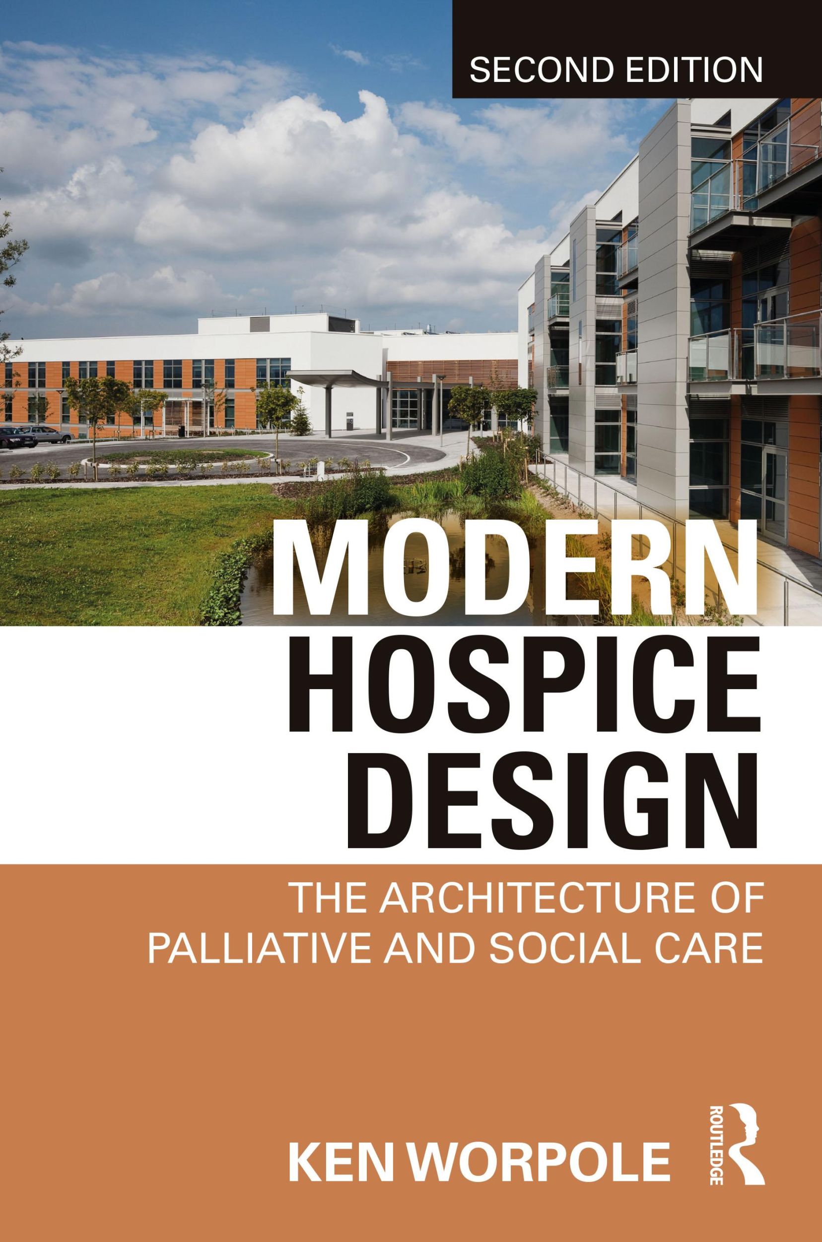 Cover: 9781032308135 | Modern Hospice Design | The Architecture of Palliative and Social Care