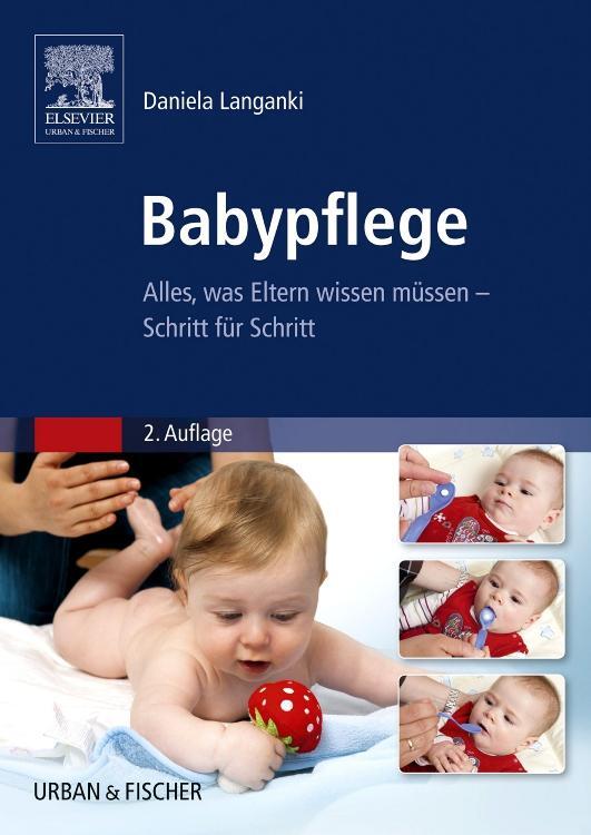 Cover: 9783437279218 | Babypflege | Alles, was Eltern wissen müssen | Daniela Langanki | Buch