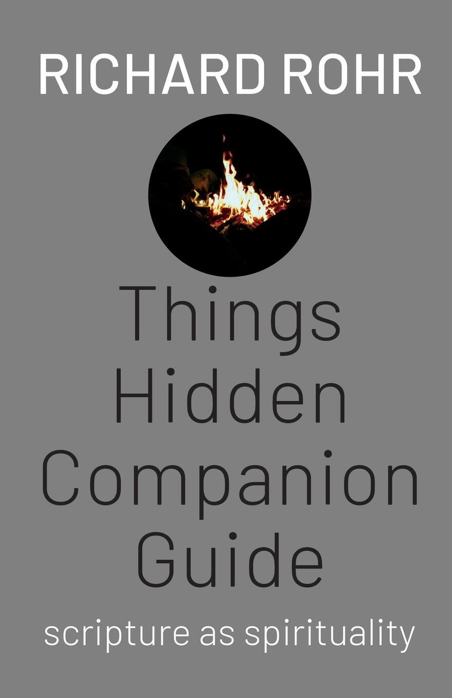Cover: 9781632534491 | Things Hidden Companion Guide | Scripture as Spirituality | Rohr