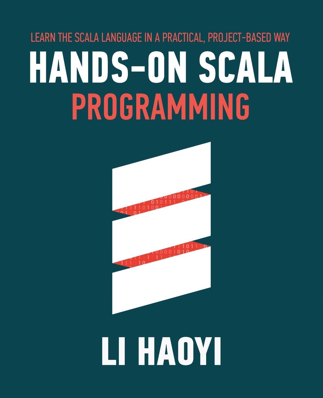 Cover: 9789811456930 | Hands-on Scala Programming | Haoyi Li | Taschenbuch | Paperback | 2020