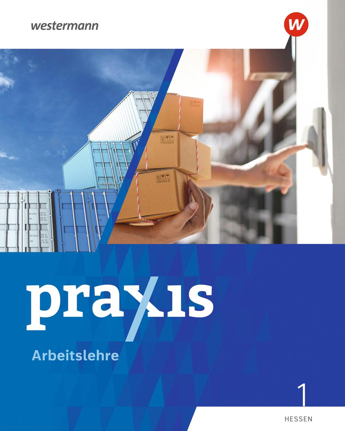 Cover: 9783141169409 | Praxis Arbeitslehre 1. Schülerband. Für Hessen | Ausgabe 2022 | Bundle
