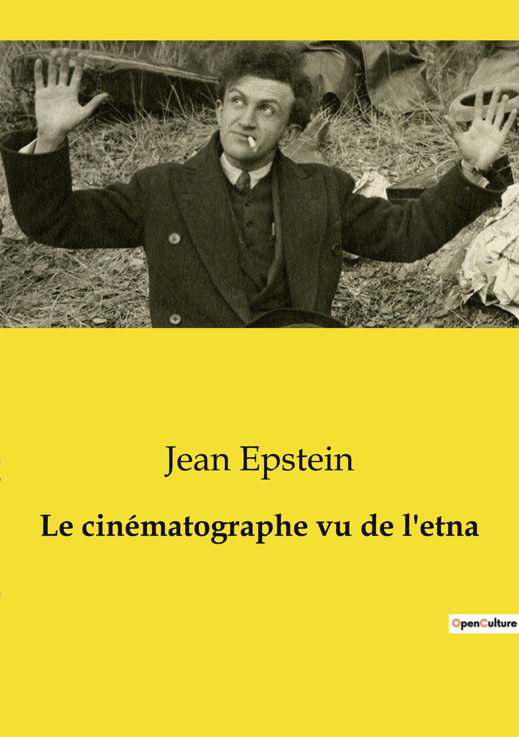 Cover: 9791041955305 | Le cinématographe vu de l'etna | Jean Epstein | Taschenbuch | 2023