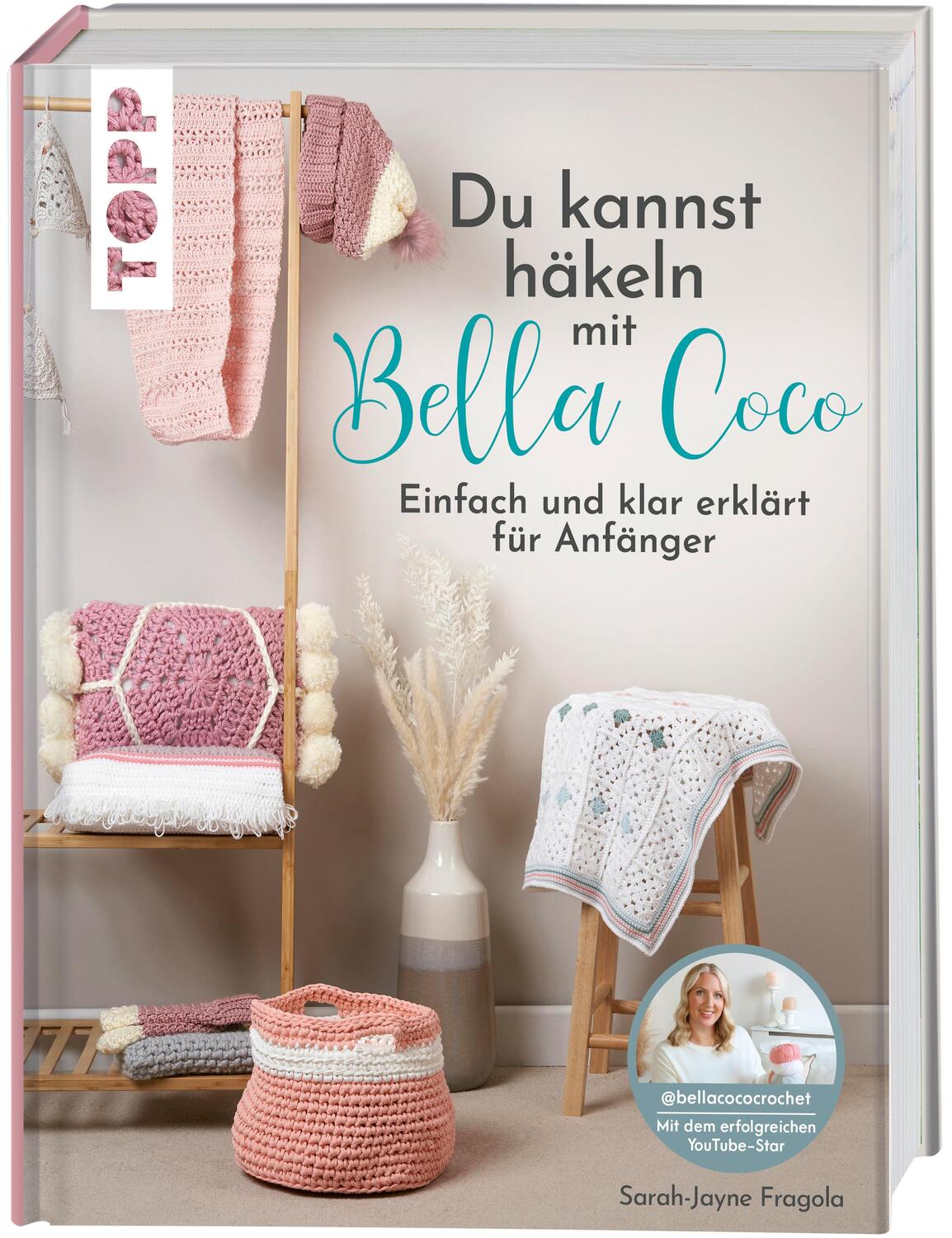 Cover: 9783735870308 | Du kannst häkeln mit Bella Coco | Sarah-Jayne Fragola | Buch | 144 S.