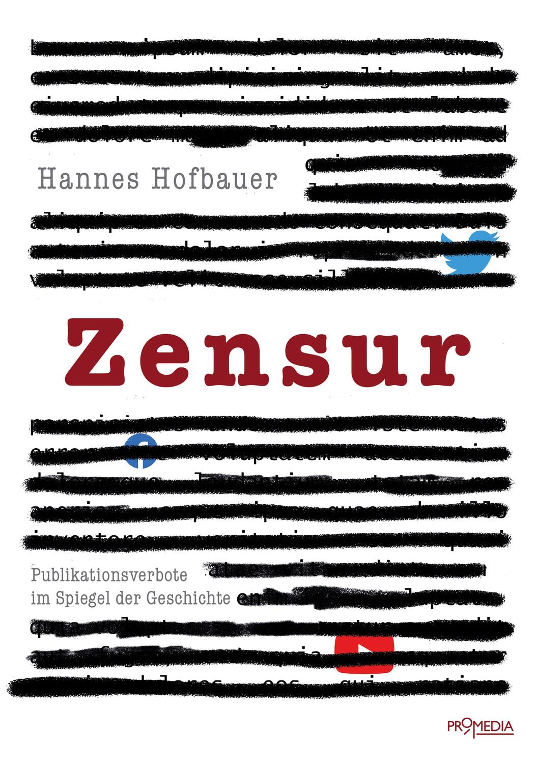 Cover: 9783853714973 | Zensur | Hannes Hofbauer | Taschenbuch | Deutsch | 2022 | Promedia
