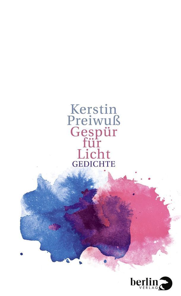 Cover: 9783827013019 | Gespür für Licht | Gedichte | Kerstin Preiwuß | Buch | 128 S. | 2016