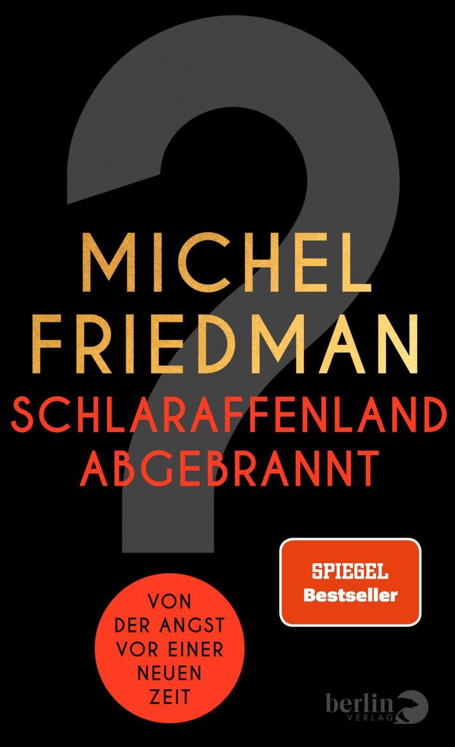 Cover: 9783827014603 | Schlaraffenland abgebrannt | Von der Angst vor einer neuen Zeit | Buch