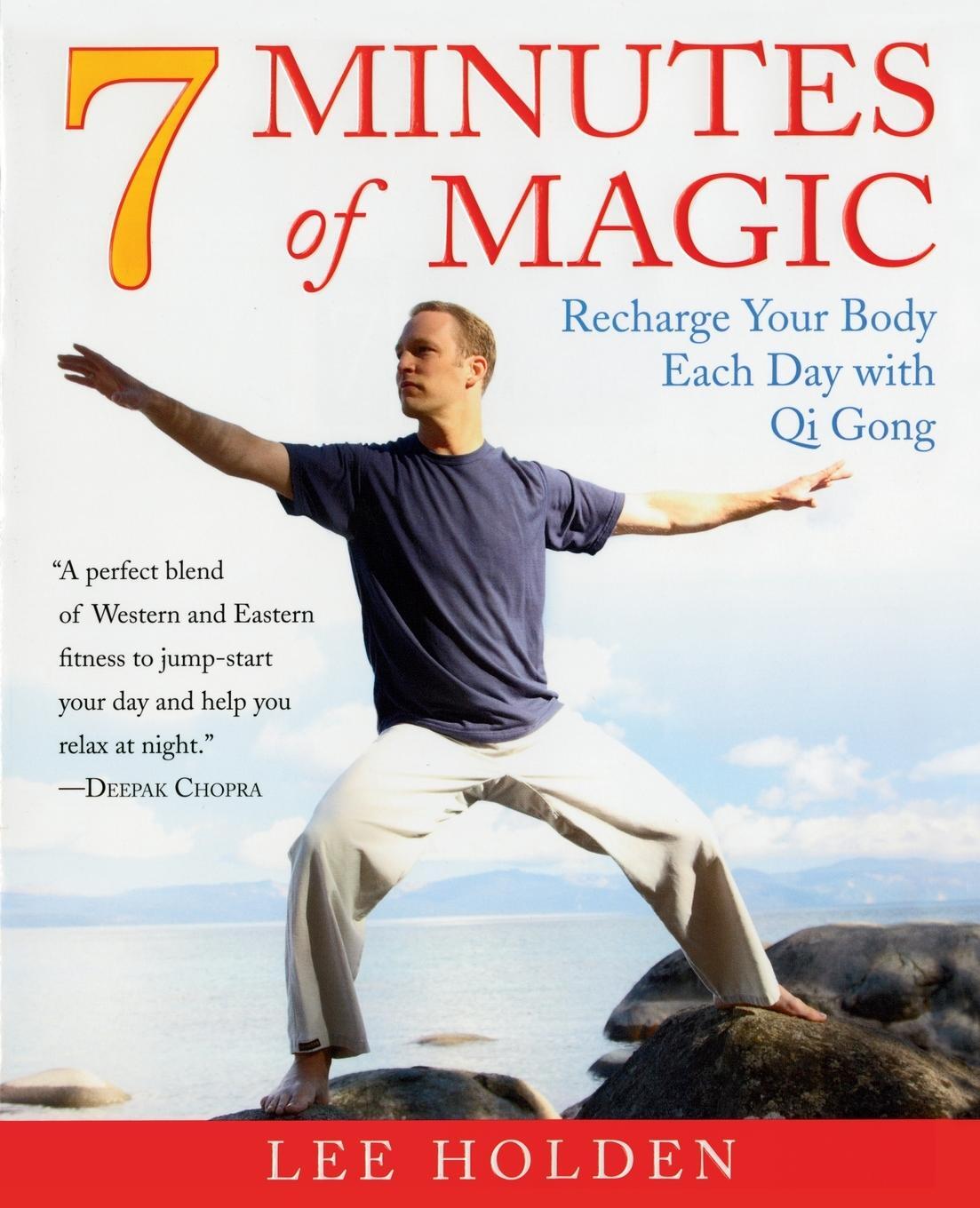 Cover: 9781583333150 | 7 Minutes of Magic | Recharge Your Body Each Day with Qi Gong | Holden