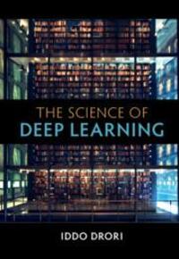 Cover: 9781108835084 | The Science of Deep Learning | Iddo Drori | Buch | Gebunden | Englisch