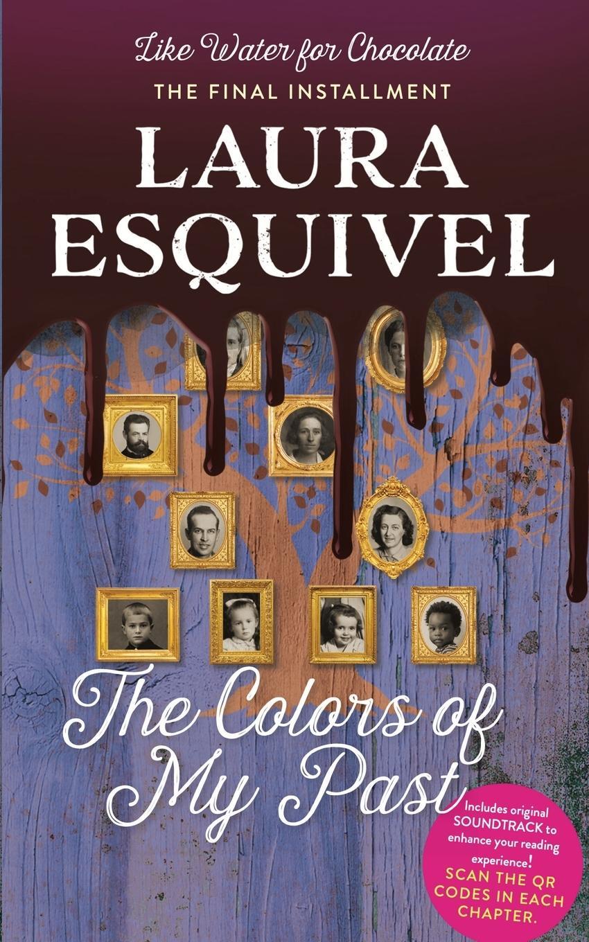 Cover: 9781953596000 | The Colors of My Past | Laura Esquivel | Taschenbuch | Paperback