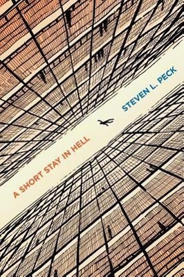 Cover: 9780983748427 | A Short Stay in Hell | Steven L Peck | Taschenbuch | Englisch | 2012