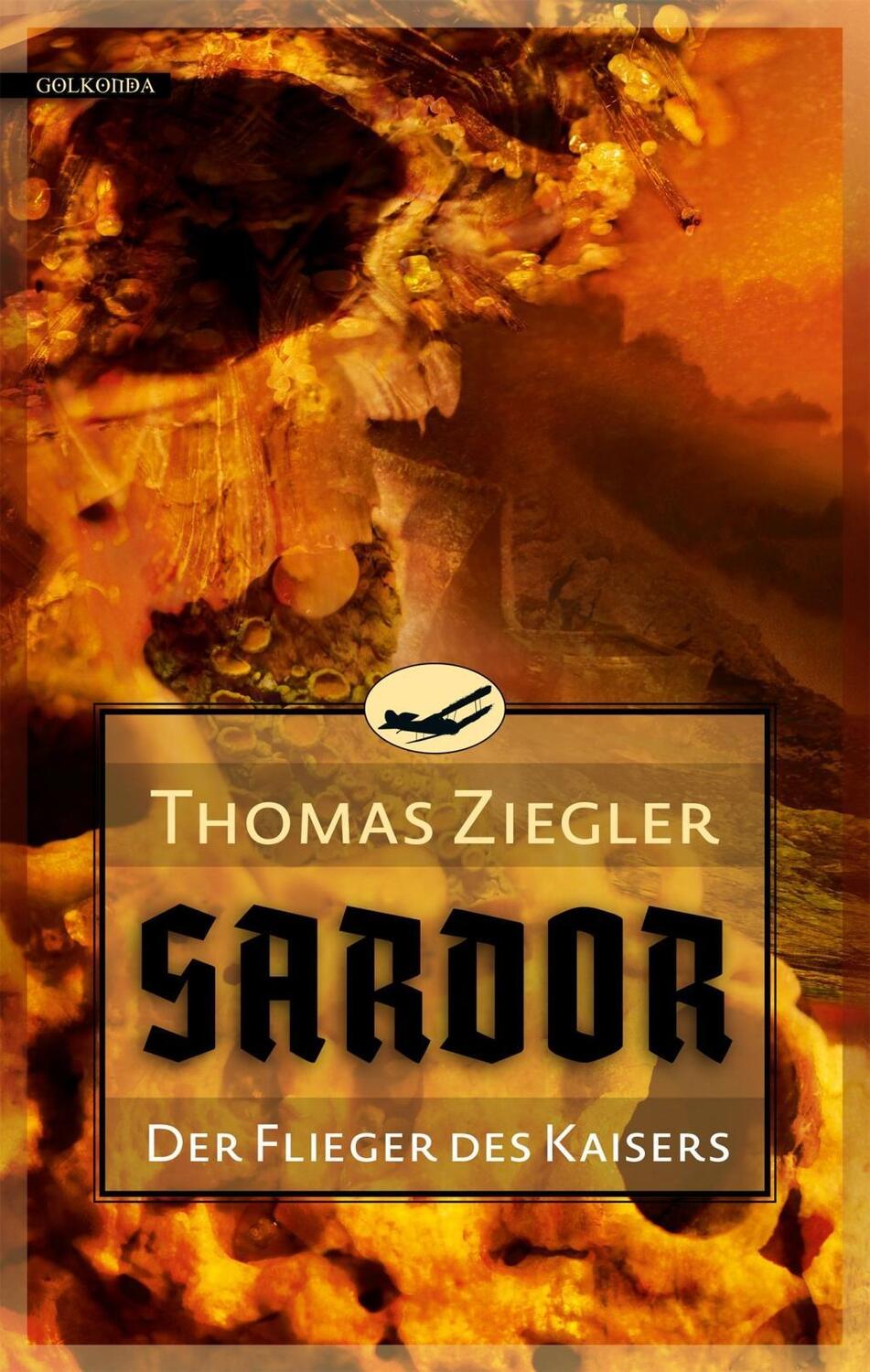 Cover: 9783942396516 | Sardor - Der Flieger des Kaisers | Sardor 1 | Thomas Ziegler | Buch