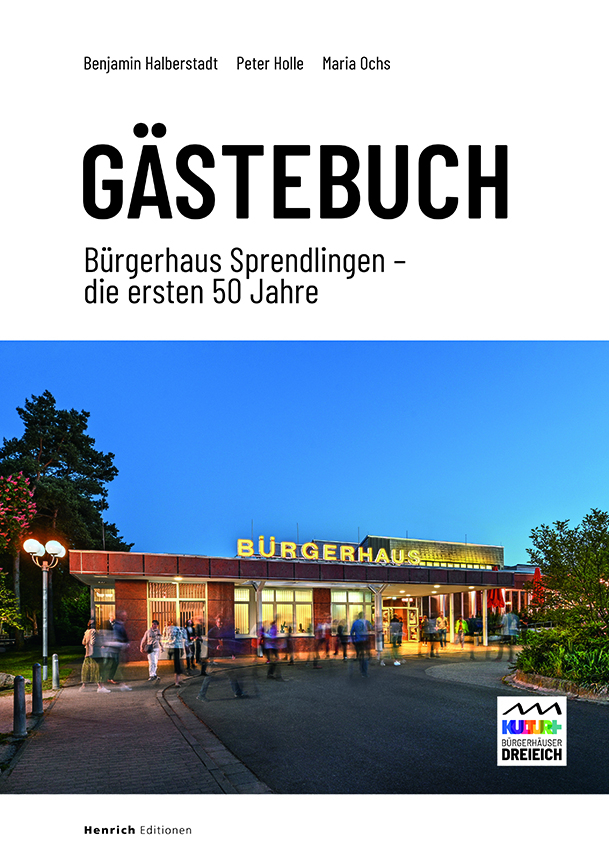 Cover: 9783963200656 | Gästebuch Bürgerhaus Sprendlingen | Die ersten 50 Jahre | Buch | 2022