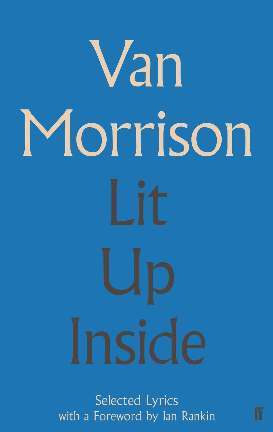 Cover: 9780571316199 | Lit Up Inside | Selected Lyrics | Van Morrison | Buch | Buch | 2014