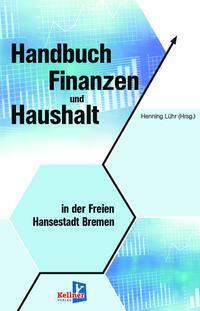 Cover: 9783956512612 | Handbuch Finanzen und Haushalt in der Freien Hansestadt Bremen | Lühr