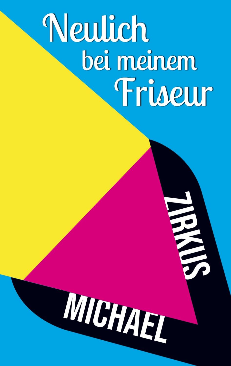 Cover: 9789403713502 | Neulich bei meinem Friseur | Michael Zirkus | Taschenbuch | Paperback