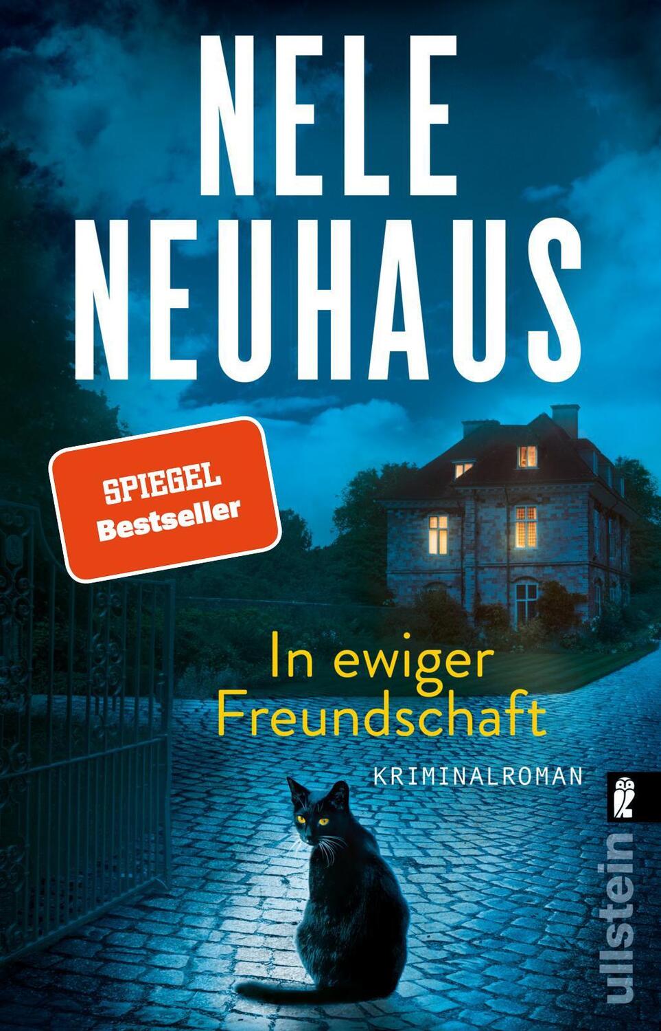 Cover: 9783548067100 | In ewiger Freundschaft | Nele Neuhaus | Taschenbuch | 528 S. | Deutsch