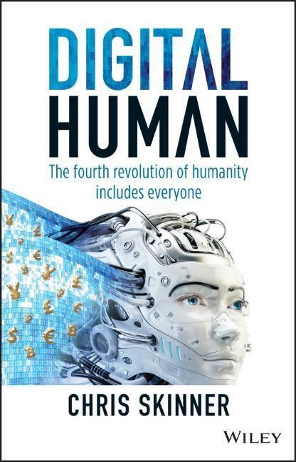 Cover: 9781119511854 | Digital Human | The Fourth Revolution of Humanity Includes Everyone