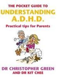 Cover: 9780091900052 | The Pocket Guide To Understanding A.D.H.D. | Christopher Green (u. a.)