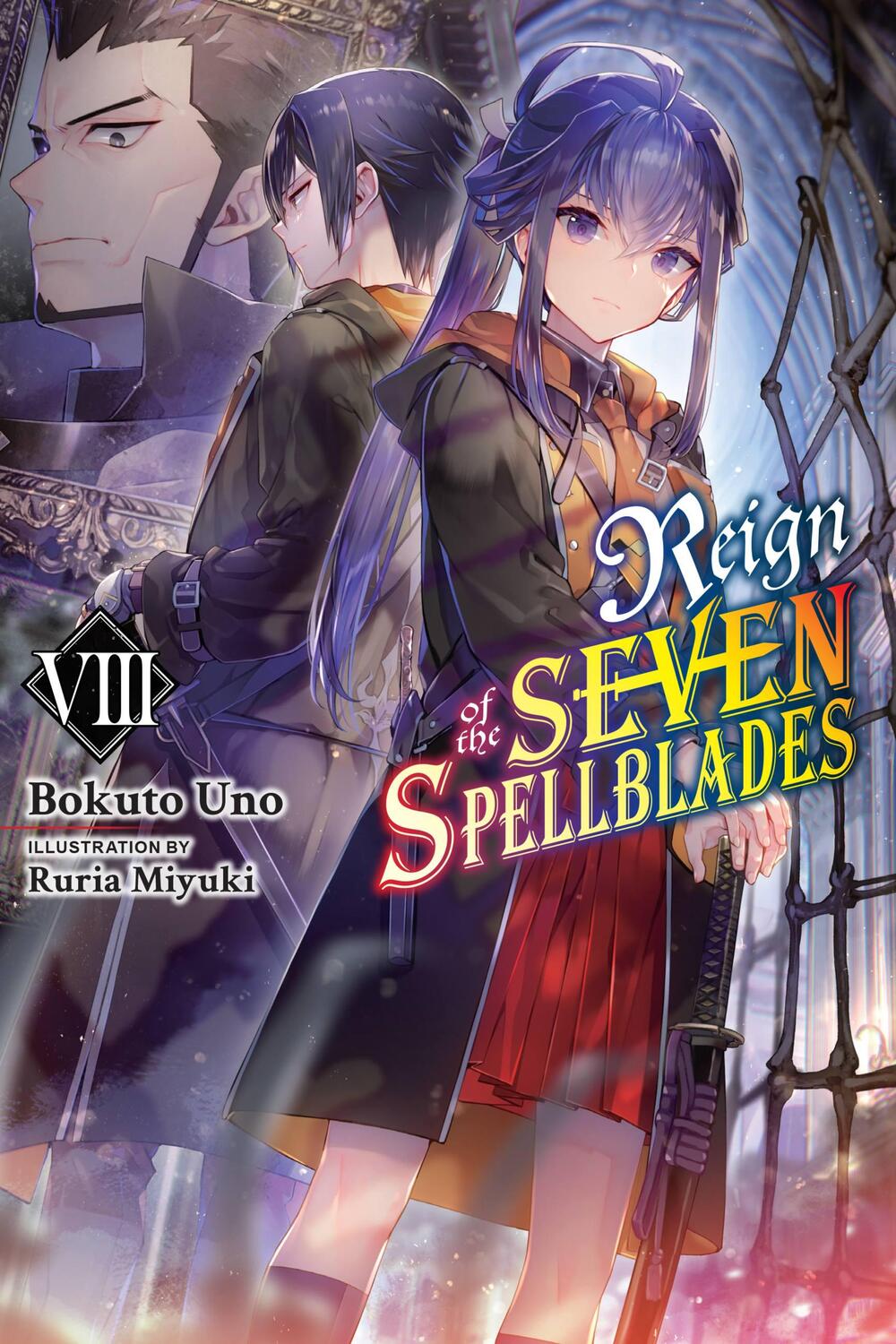 Cover: 9781975352240 | Reign of the Seven Spellblades, Vol. 8 (Light Novel) | Bokuto Uno