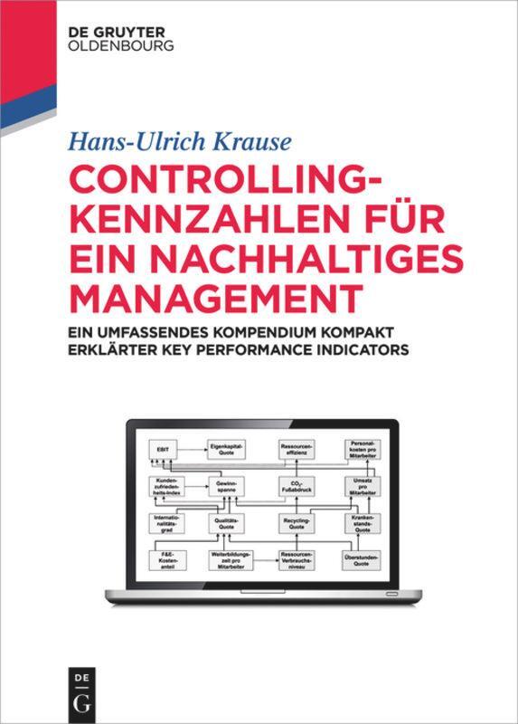 Cover: 9783110447057 | Controlling-Kennzahlen für ein nachhaltiges Management | Krause | Buch
