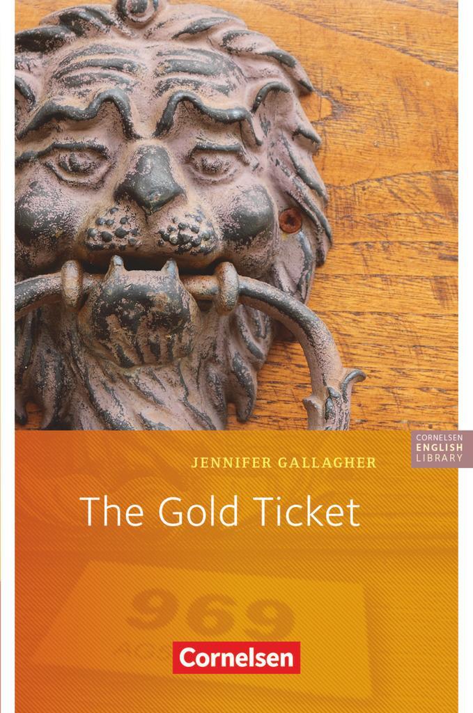 Cover: 9783060330768 | The Gold Ticket. 5. Schuljahr, Stufe 3 | Lektüre zu "English G Access"