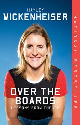 Cover: 9780735240520 | Over The Boards | Lessons from the Ice | Hayley Wickenheiser | Buch