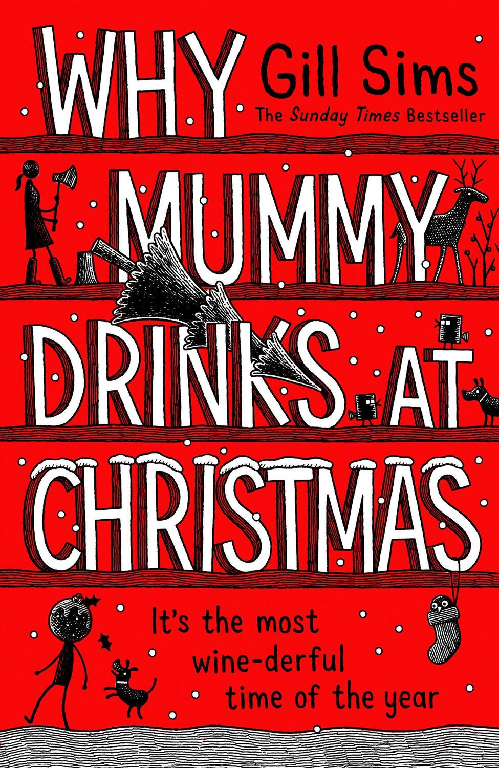 Cover: 9780008592028 | Why Mummy Drinks at Christmas | Gill Sims | Buch | Englisch | 2023