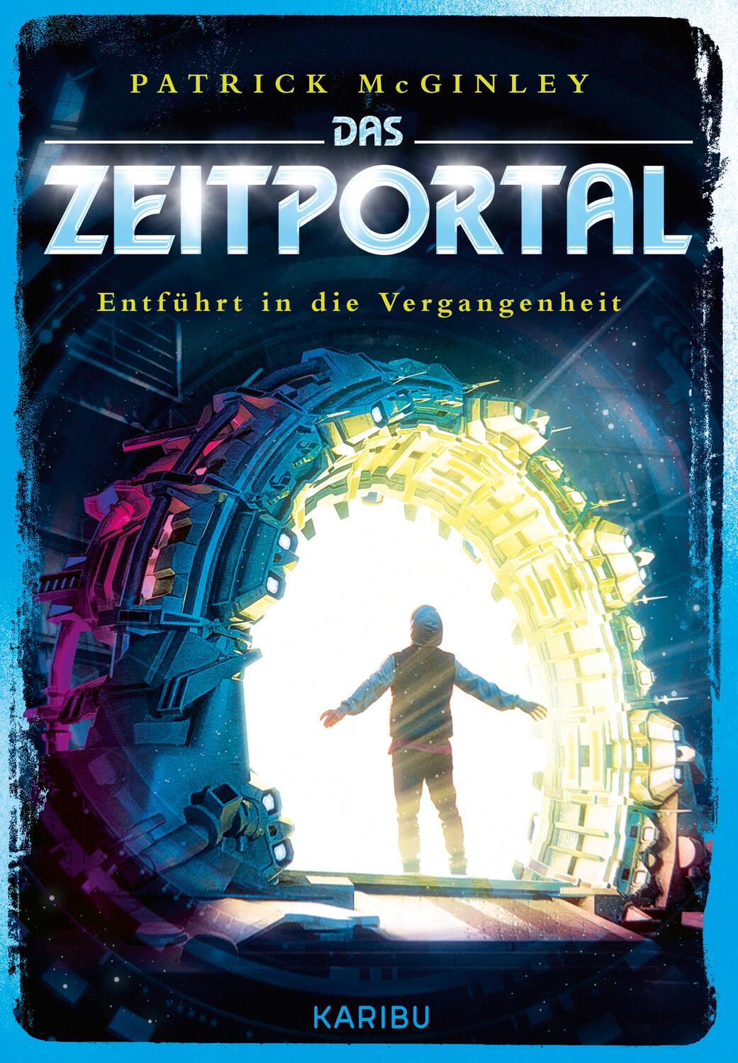 Cover: 9783961293001 | Das Zeitportal (Band 2) - Entführt in die Vergangenheit | Mcginley