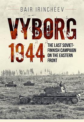 Cover: 9781912390274 | Vyborg 1944 | The Last Soviet-Finnish Campaign on the Eastern Front