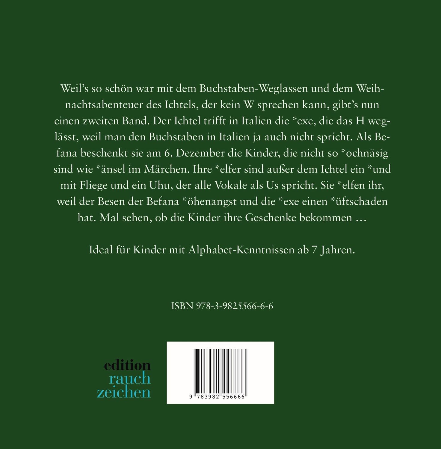 Rückseite: 9783982556666 | Der *ichtel und die *exe beschenken die Kinder in Italien | Rauch