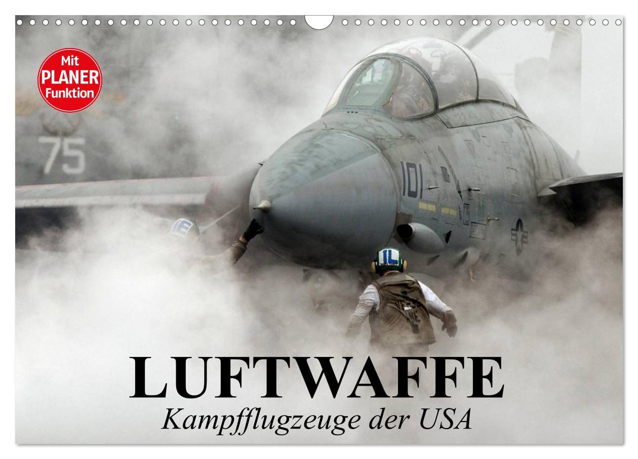 Cover: 9783435534647 | Luftwaffe. Kampfflugzeuge der USA (Wandkalender 2025 DIN A3 quer),...