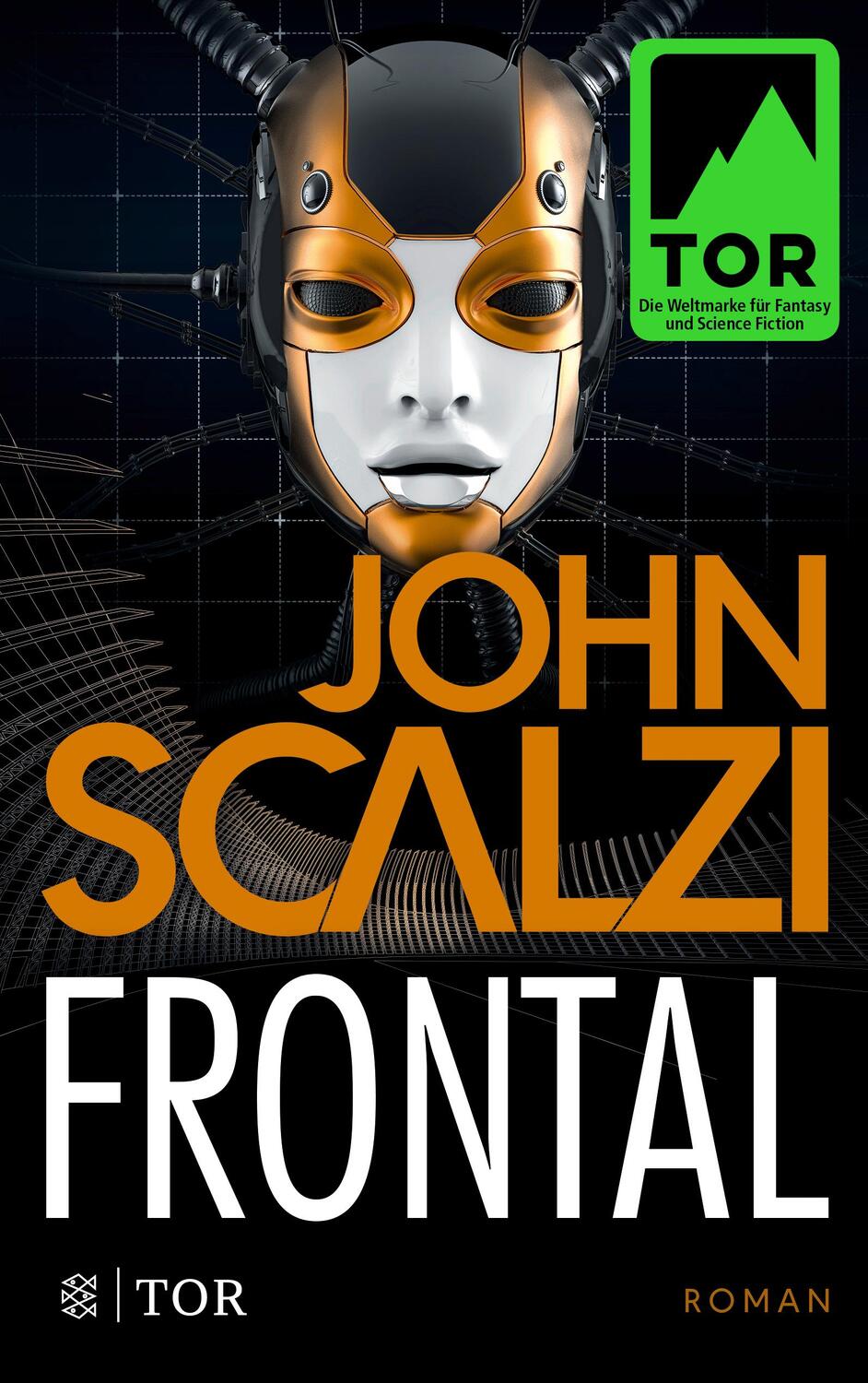 Cover: 9783596299799 | Frontal | John Scalzi | Taschenbuch | Deutsch | 2018 | FISCHER TOR