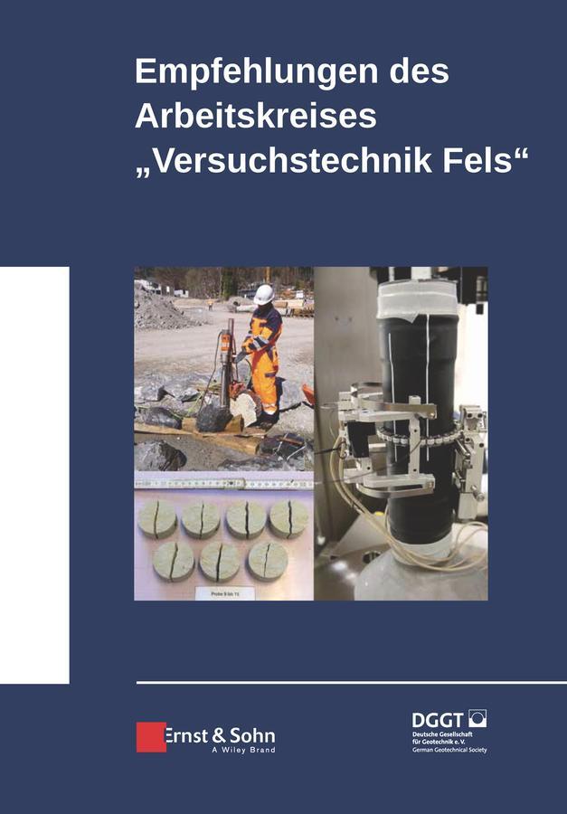 Cover: 9783433033500 | Empfehlungen des Arbeitskreises Versuchstechnik Fels | V. | Buch