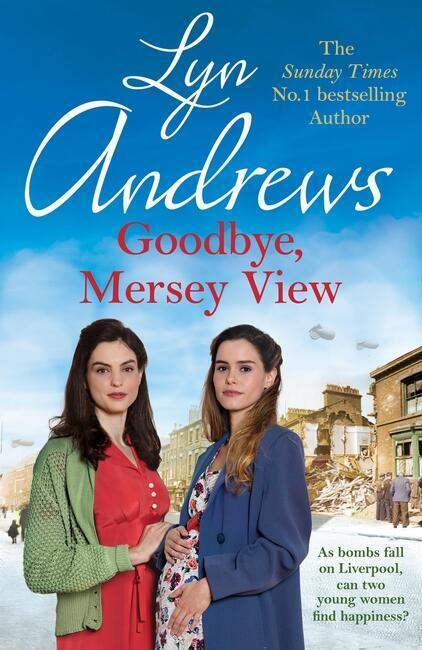Cover: 9781472281272 | Goodbye, Mersey View | Lyn Andrews | Taschenbuch | Englisch | 2023