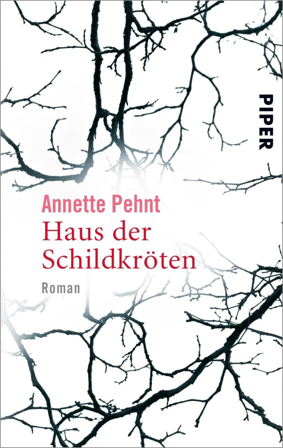 Cover: 9783492251044 | Haus der Schildkröten | Annette Pehnt | Taschenbuch | 192 S. | Deutsch