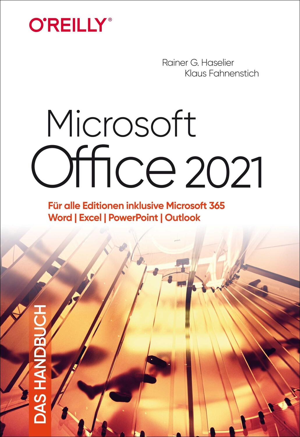 Cover: 9783960091813 | Microsoft Office 2021 - Das Handbuch | Rainer G. Haselier (u. a.)